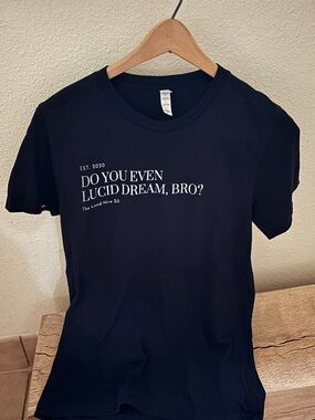 Do You Even Lucid Dream, Bro? Graphic Tee - Black